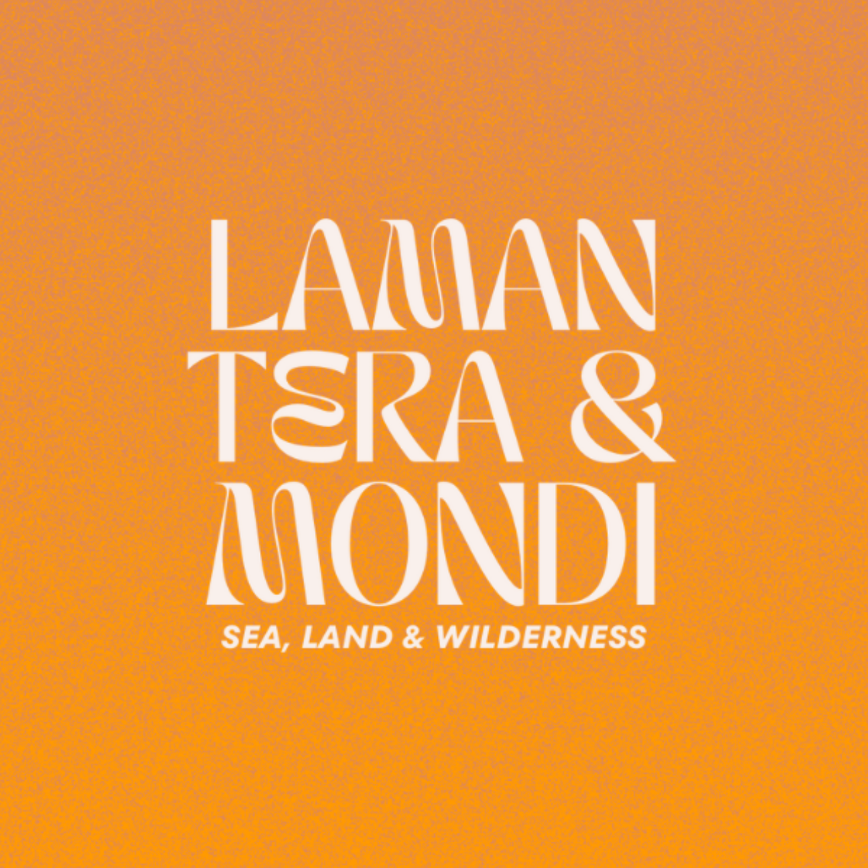 Laman, Tera &amp; Mondi